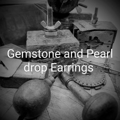 Gemstone and Pearl Drops